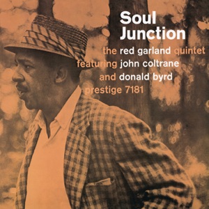 Soul Junction (Rudy Van Gelder Edition) [feat. John Coltrane & Donald Byrd]