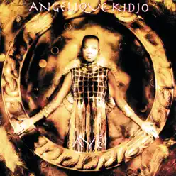 Aye - Angelique Kidjo