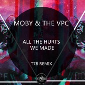 All the Hurts We Made (T78 Remix) artwork