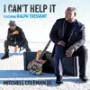 I Can't Help It (feat. Ralph Tresvant) - Single album lyrics, reviews, download