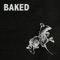 A.A. - Baked lyrics