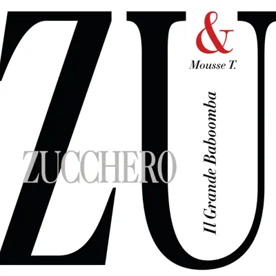 Il Grande Baboomba - Single - Zucchero Il Grande Baboomba - Single - Zucchero