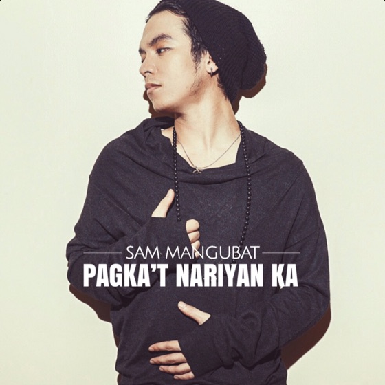 Cover artwork for Pagka't Nariyan Ka