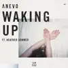 Stream & download Waking up (feat. Heather Sommer) - Single