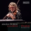 Angèle Dubeau & La Pietà - Experience (Live)