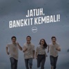Jatuh, Bangkit Kembali! - Single, 2019