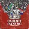 Caliente (Na Na Na) - Single