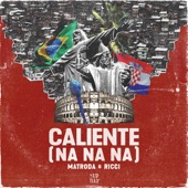 Caliente (Na Na Na) artwork
