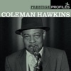 Prestige Profiles - Coleman Hawkins (With Collector's Edition Bonus Disc)