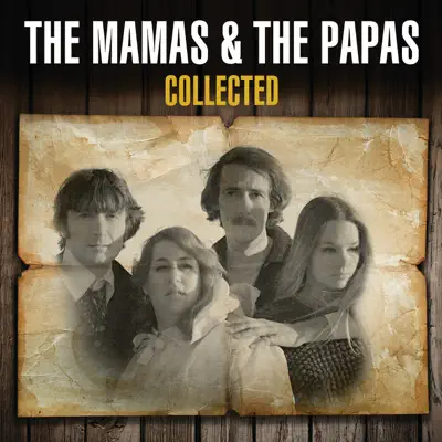 Collected - The Mamas & The Papas