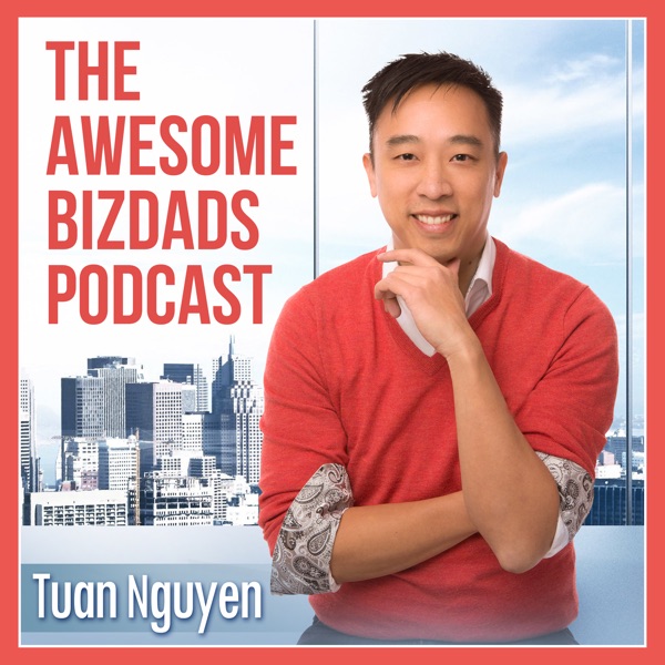 The Awesome Bizdads Podcast