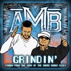 Grindin' - Single by Axe Murder Boyz album reviews, ratings, credits