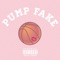 Pump Fake - Dré Dys lyrics