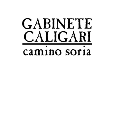 Camino Soria (Remaster 30 aniversario) - Gabinete Caligari
