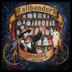 The Medicine Show by Railbenders album reviews, ratings, credits