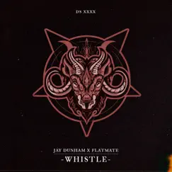 Whistle - Single by Jay Dunham & Flatmate album reviews, ratings, credits