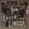 Lovin' Liquor (feat. Jon Conner I4NI) - Single album lyrics, reviews, download