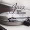 Jazz Music Collection - Instrumental Jazz School lyrics