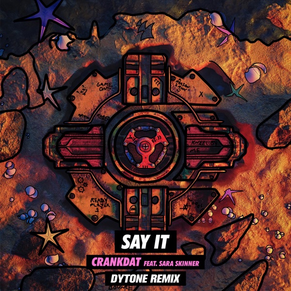 Crankdat & Havok Roth - Say It (feat. Sara Skinner)