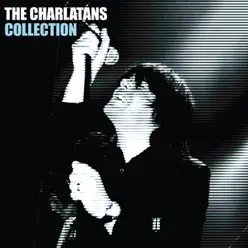 The Charlatans: Collection - The Charlatans