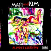 Matt and Kim - Happy If You're Happy