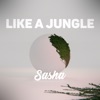 Like a Jungle - Single