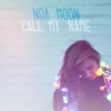 Call My Name - Single