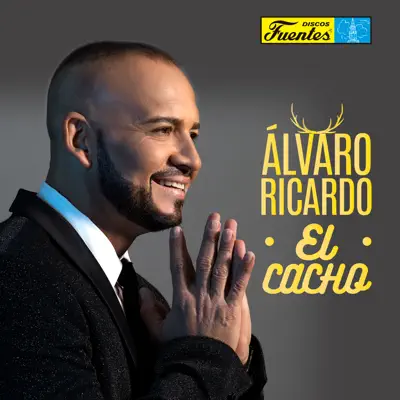 El Chacho - Single - Alvaro Ricardo