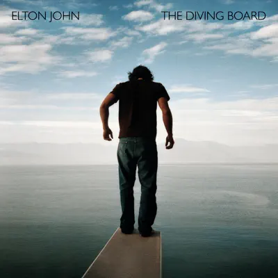 The Diving Board - Elton John