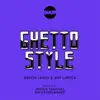 Ghetto Style (Junior Sanchez Remix) song lyrics