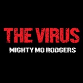 Mighty Mo Rodgers - The Virus (feat. The Starlights)