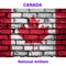 Canada - Ô Canada - Canadian National Anthem ( O Canada ) artwork