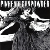 Pinhead Gunpowder - 2nd Street