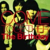 The Birthday - Kusottareno Sekai (Come Together Mix)