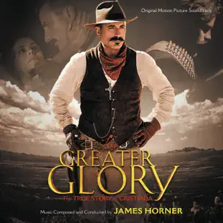 descargar álbum James Horner - For Greater Glory The True Story Of Cristiada Original Motion Picture Soundtrack