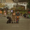 Snotty Nose Rez Kids