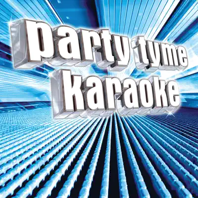 Party Tyme Karaoke - Pop Male Hits 10 - Party Tyme Karaoke