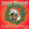 James Brown's Funky Christmas album lyrics, reviews, download