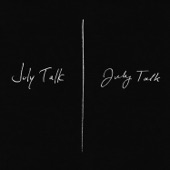 July Talk (Deluxe) artwork