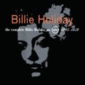Billie Holiday - Love Me Or Leave Me