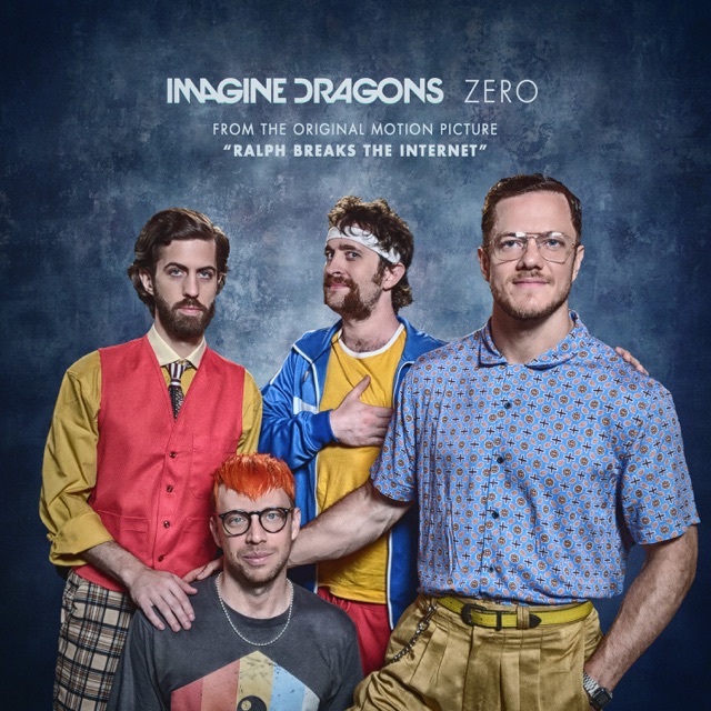 Imagine Dragons Zero (From the Original Motion Picture "Ralph Breaks The Internet") - Single Album Cover