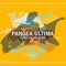 Ritmo Peligroso - Pangea Ultima lyrics
