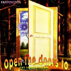 Open the Doors to Enlightenment - Single by Farrington album reviews, ratings, credits