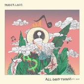 All Good Things, Pt. One - EP artwork