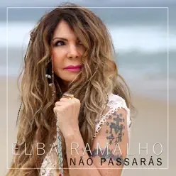 Não Passarás - Single - Elba Ramalho Não Passarás - Single - Elba Ramalho