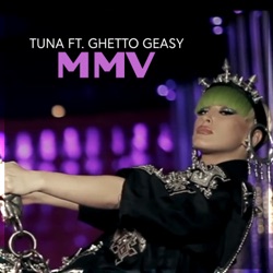 Tuna - MMV (feat. Ghetto Geasy)