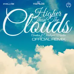 Higher Than the Clouds (Remix) [feat. Christopher Martin] - Single - Anuhea