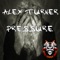 Pressure (Tito K. Remix) - Alex Turner lyrics