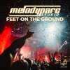 Feet on the Ground (Remixes) - Single