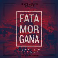 Fata Morgana - Single - Beelze Fata Morgana - Single - Beelze